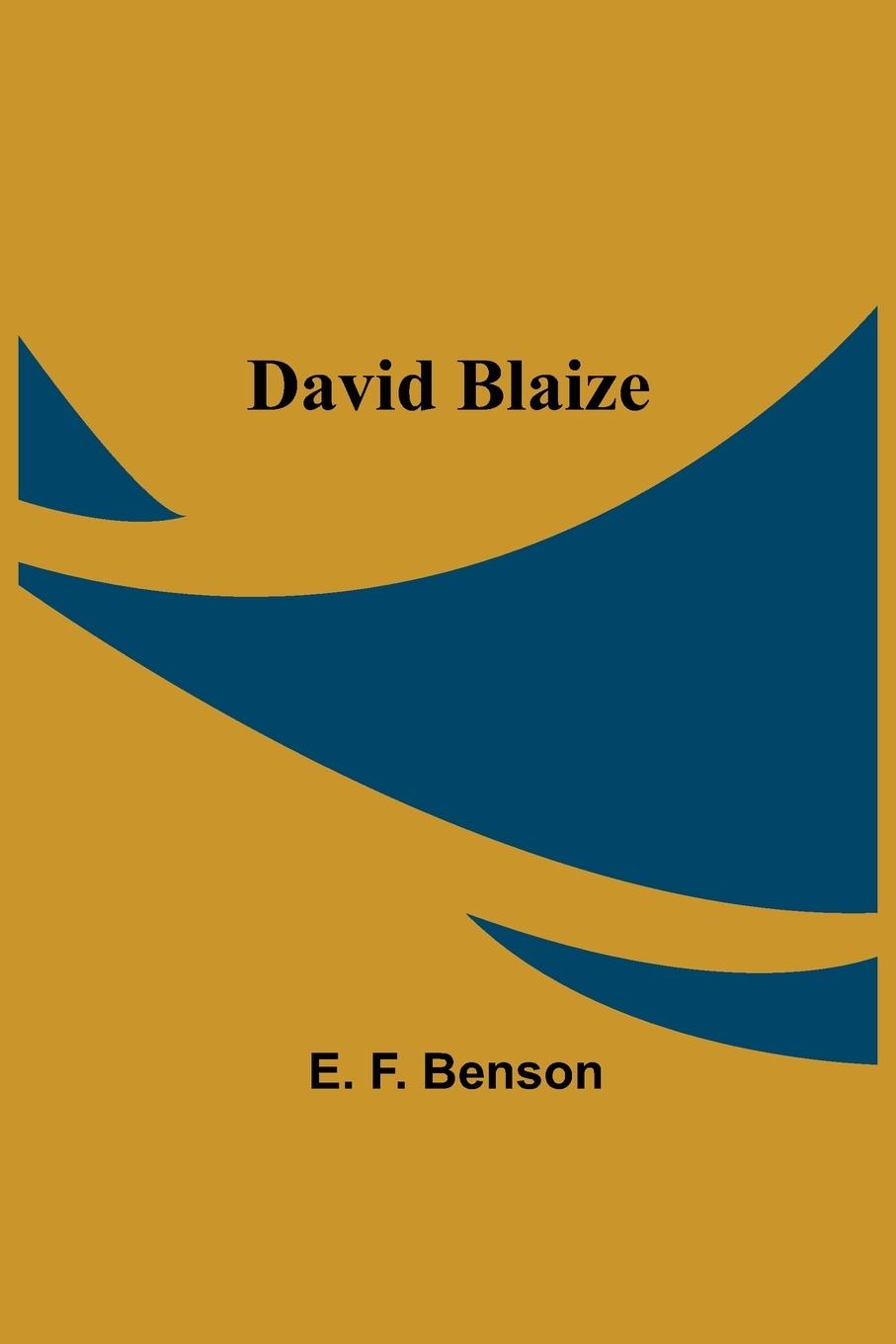 Knjiga David Blaize E. F. Benson