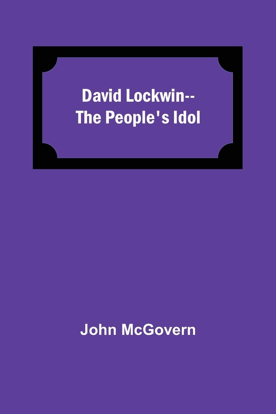 Buch David Lockwin--The People'S Idol John McGovern