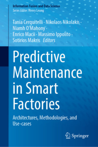 Könyv Predictive Maintenance in Smart Factories Nikolaos Nikolakis