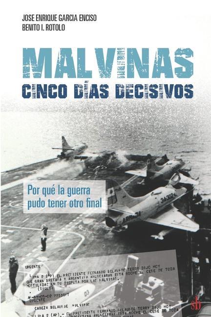 Könyv Malvinas José Enrique García Enciso