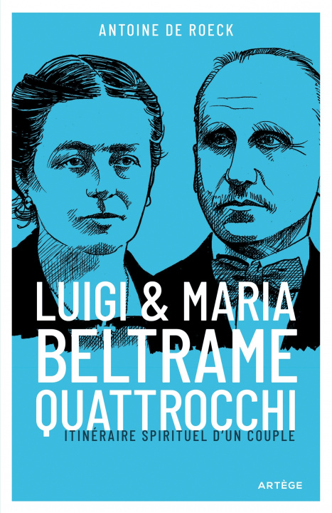 Book Luigi et Maria Beltrame Quattrocchi Abbé Antoine De Roeck