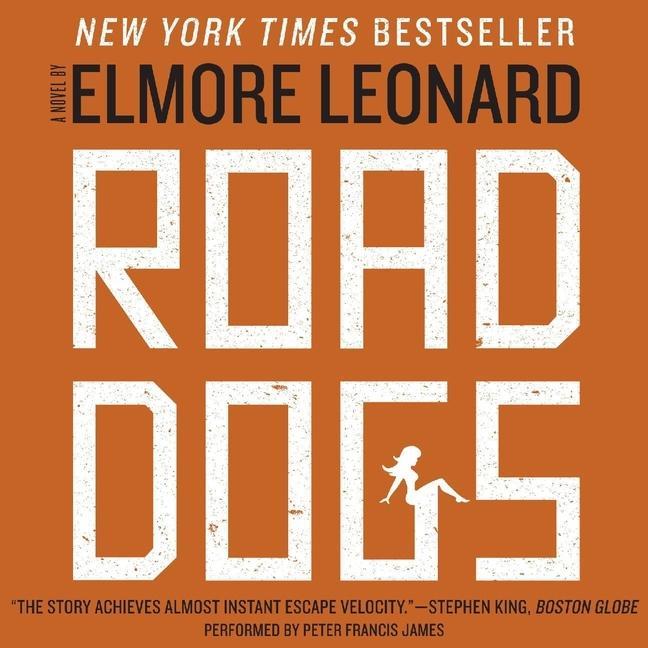 Audio Road Dogs Lib/E Peter Francis James