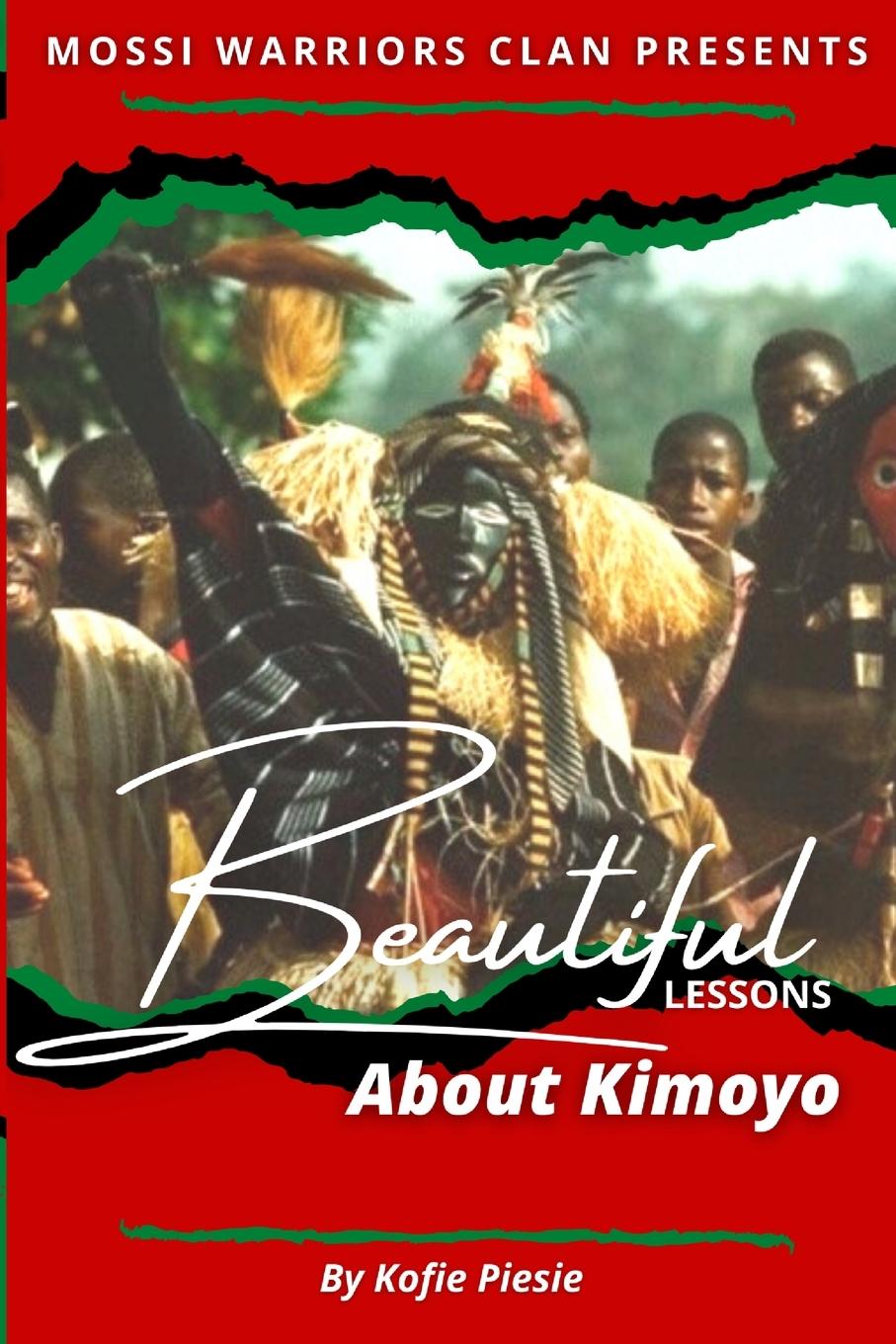 Buch Beautiful Lessons About Kimoyo Kofi Piesie