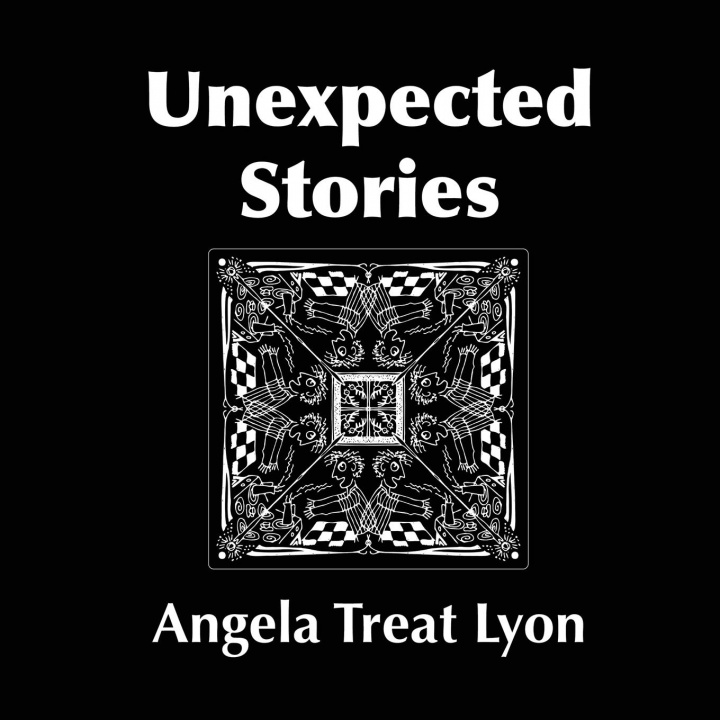 Книга Unexpected Stories Angela Treat Lyon