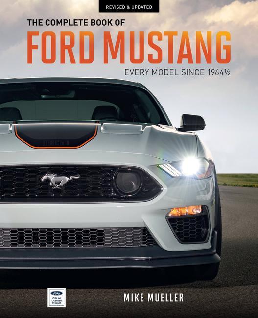 Książka Complete Book of Ford Mustang Mike Mueller