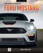 Könyv Complete Book of Ford Mustang Mike Mueller