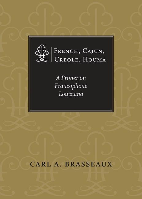 Carte French, Cajun, Creole, Houma 