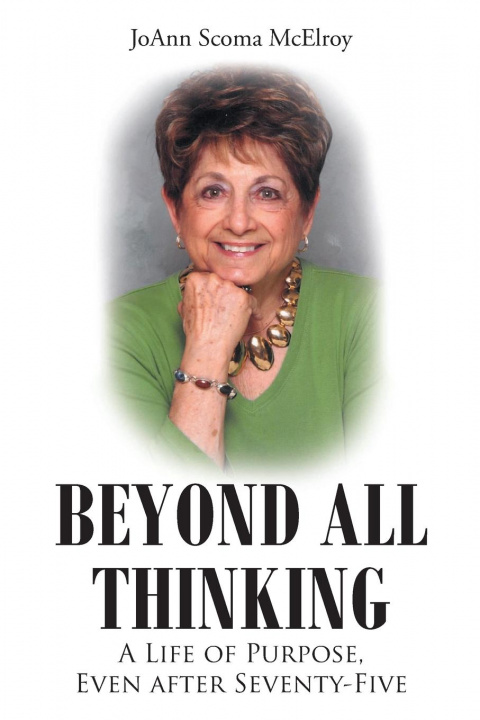 Knjiga Beyond All Thinking Joann Scoma McElroy
