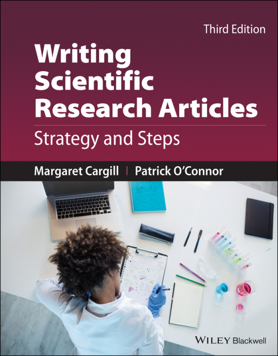 Книга Writing Scientific Research Articles – Strategy and Steps, Third Edition Margaret Cargill