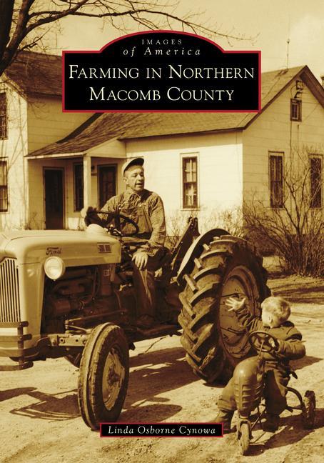 Boek Farming in Northern Macomb County Osborne Cynowa