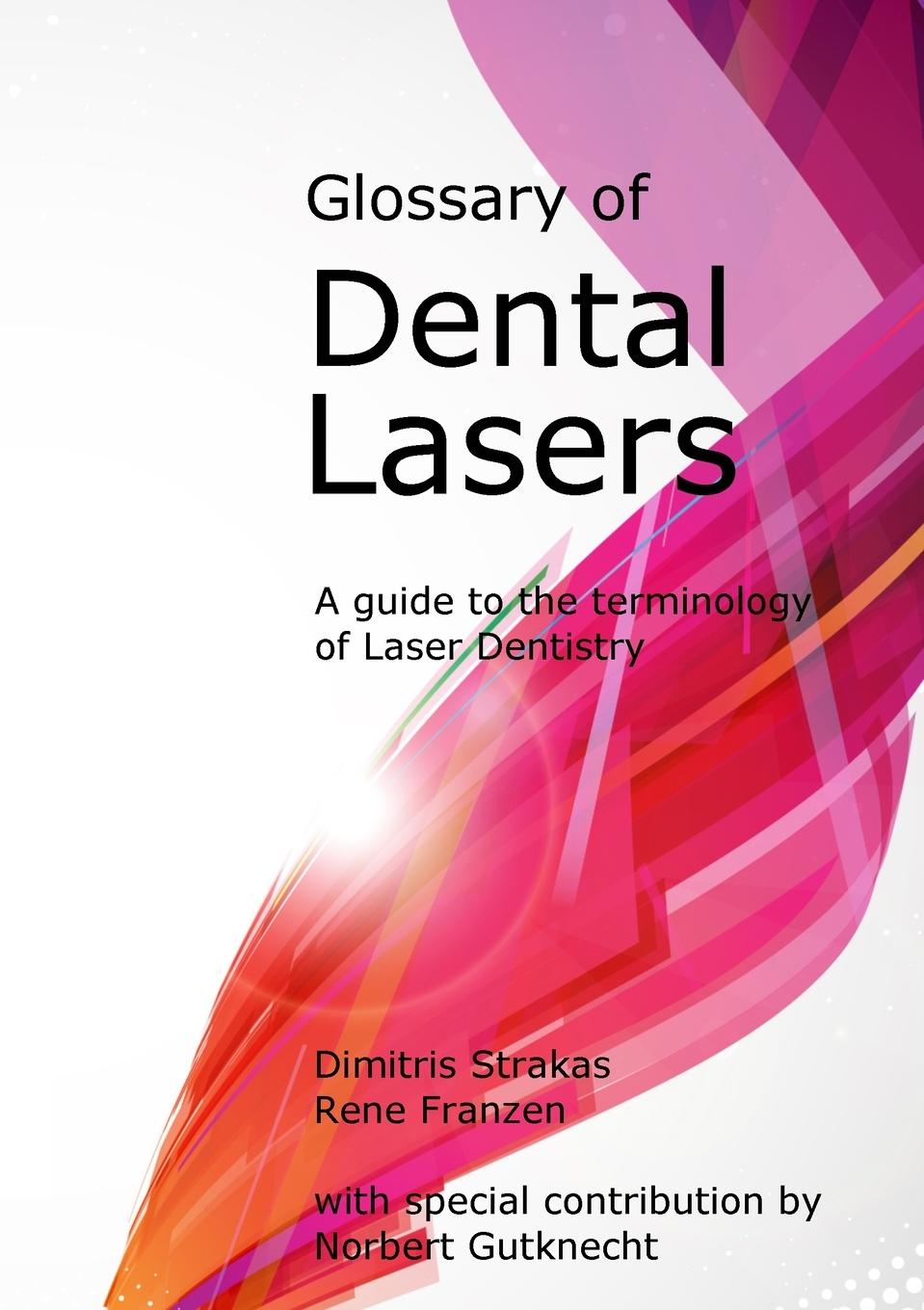 Könyv Glossary of Dental Lasers Rene Franzen