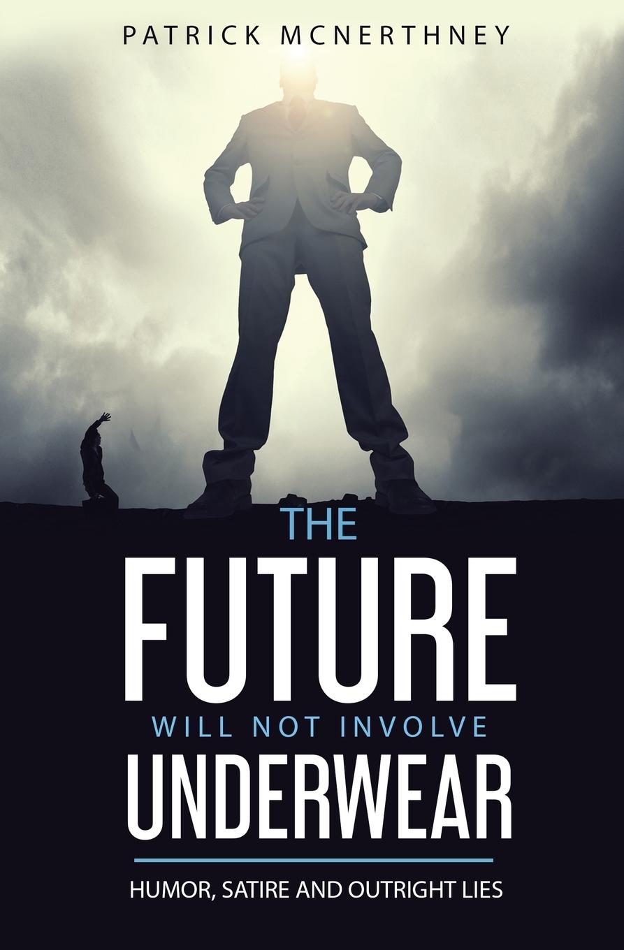Knjiga Future Will Not Involve Underwear Jane Stewart