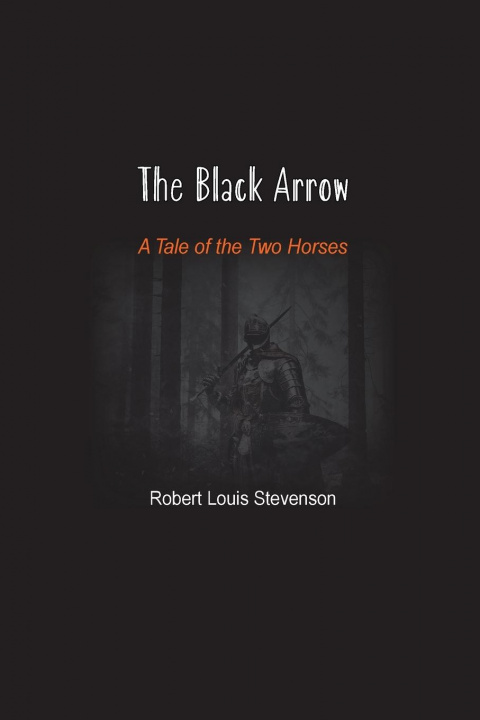 Knjiga The Black Arrow Robert Louis Stevenson