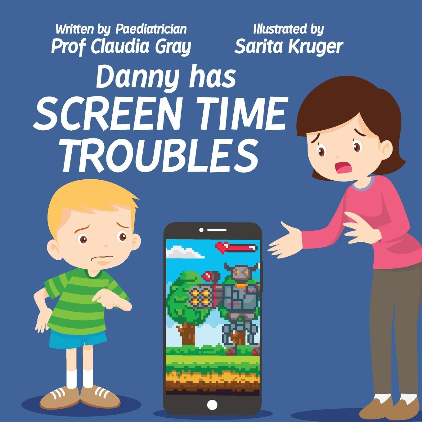 Knjiga Danny Has Screen Time Troubles Claudia Gray