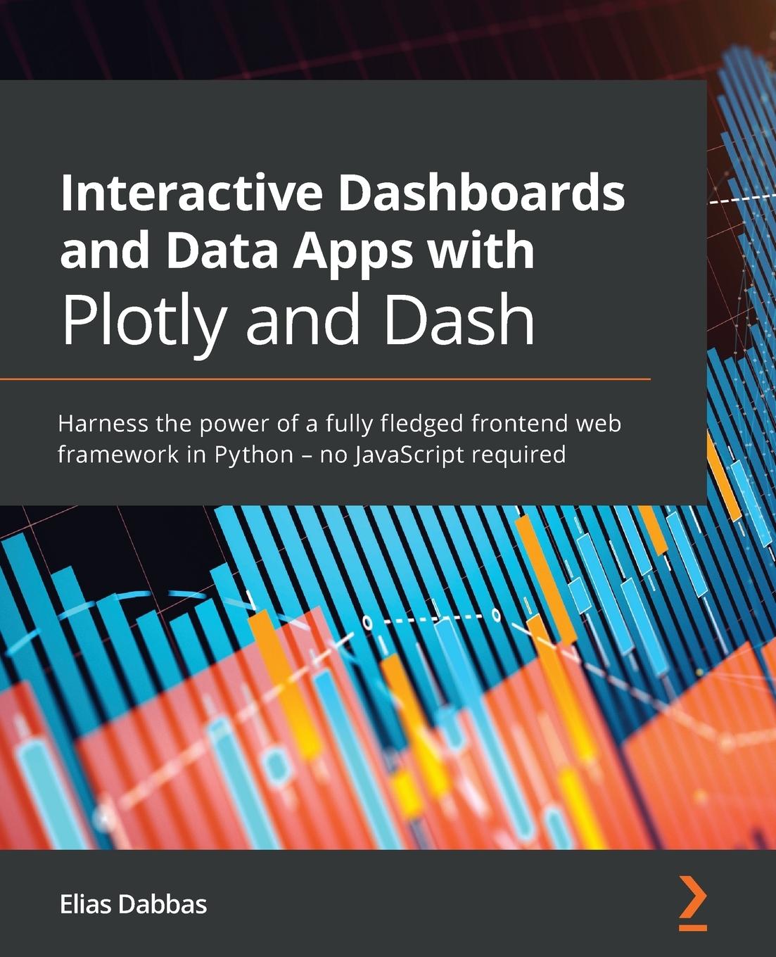 Книга Interactive Dashboards and Data Apps with Plotly and Dash 