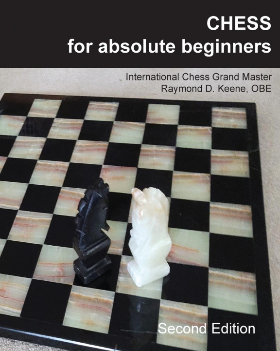 Kniha Chess for Absolute Beginners Raymond Keene