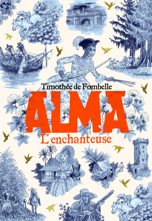 Книга Alma: L'enchanteuse Timothée de Fombelle