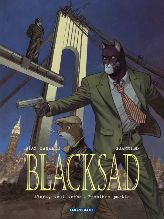Kniha Blacksad - Tome 6 - Alors, tout tombe. Première partie Diaz Canales Juan
