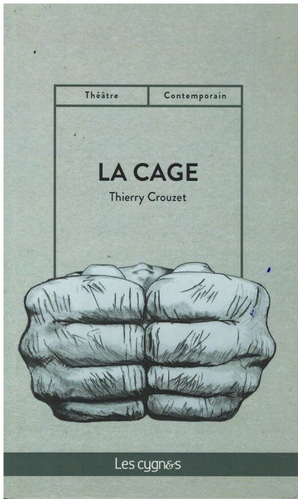 Kniha LA CAGE CROUZET