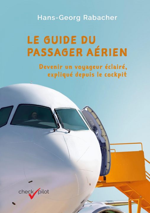 Könyv Le guide du passager aérien Liana Akobian