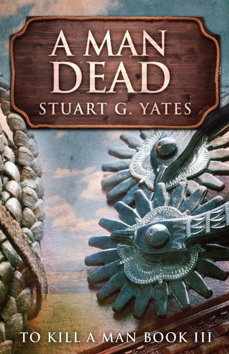 Knjiga Man Dead Stuart G. Yates