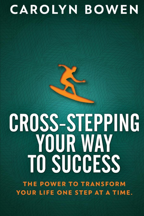 Könyv Cross-Stepping Your Way To Success 