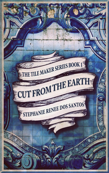 Knjiga Cut From The Earth Stephanie Renee Dos Santos