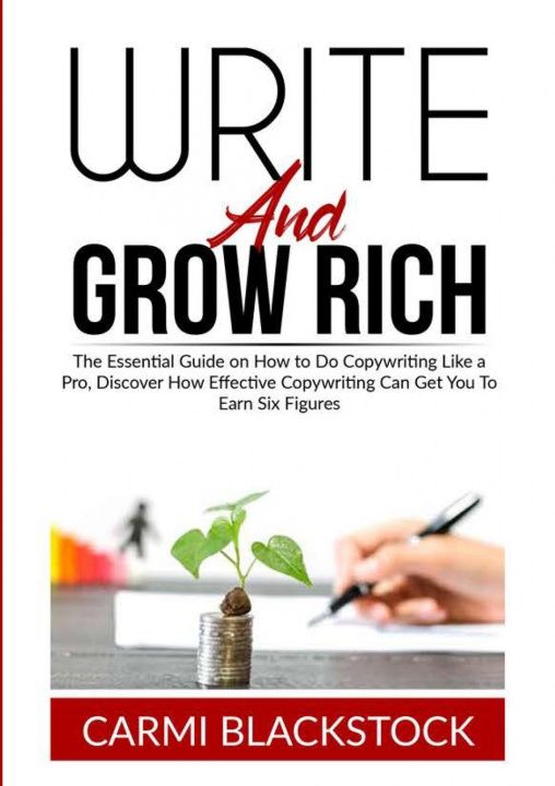 Knjiga Write and Grow Rich Carmi Blackstock