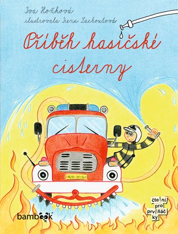 Kniha Příběh hasičské cisterny Iva Hoňková