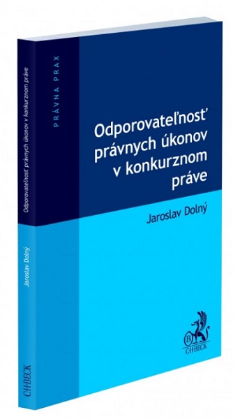 Książka Odporovateľnosť právnych úkonov v konkurznom práve Jaroslav Dolný