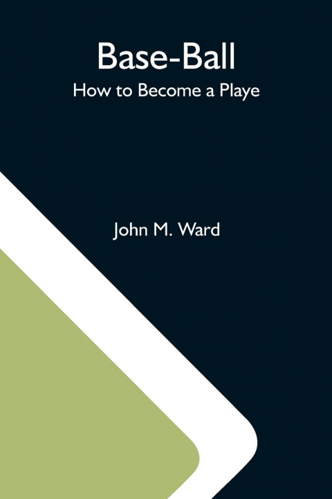 Carte Base-Ball; How To Become A Playe 