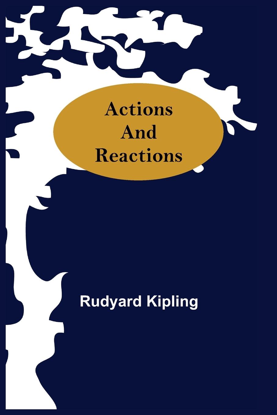 Knjiga Actions And Reactions Rudyard Kipling