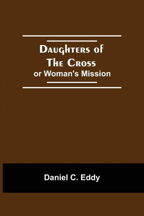 Carte Daughters Of The Cross 