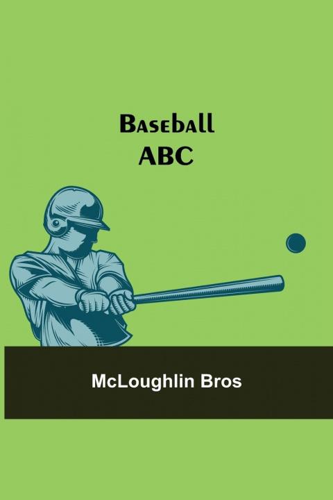 Knjiga Baseball Abc McLoughlin Bros