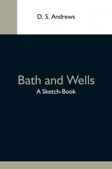 Livro Bath And Wells; A Sketch-Book D. S. Andrews