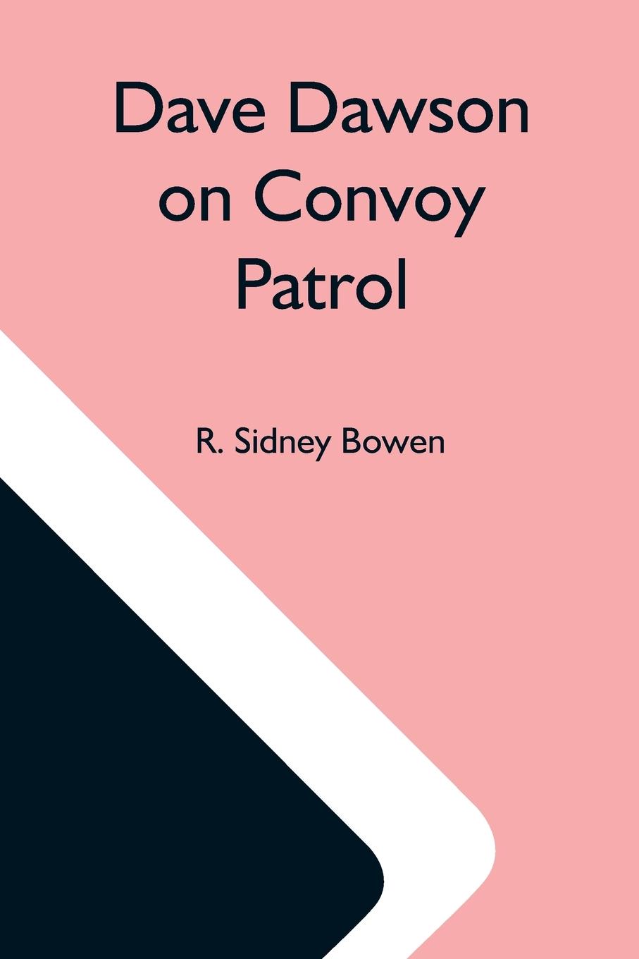Kniha Dave Dawson On Convoy Patrol 