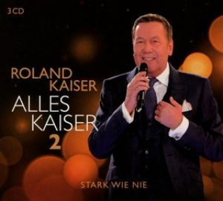 Audio Alles Kaiser 2 (Stark wie nie) 