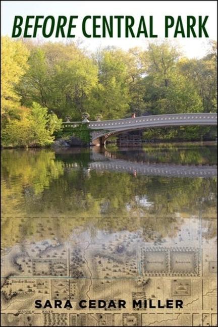 Knjiga Before Central Park Sara Cedar Miller