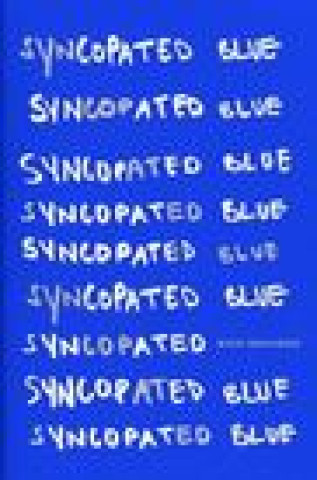 Knjiga Syncopated Blue RYAN HENNESSY
