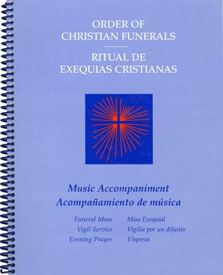 Könyv Order of Christian Funerals Music Accompaniment: Funeral Mass and Vigil, Bilingual People's Edition 