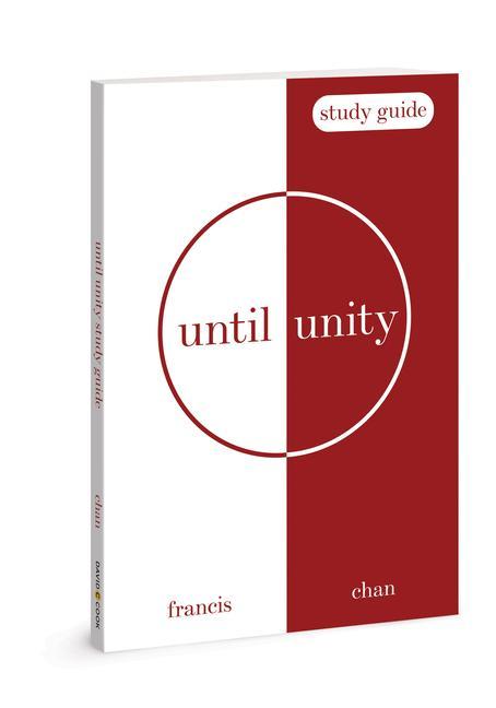 Knjiga Until Unity: Study Guide Francis Chan