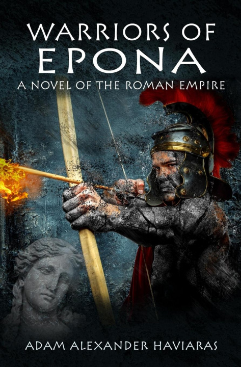 Kniha Warriors of Epona Adam Alexander Haviaras