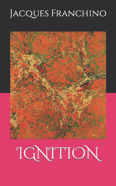 Knjiga Ignition JACQUES FRANCHINO