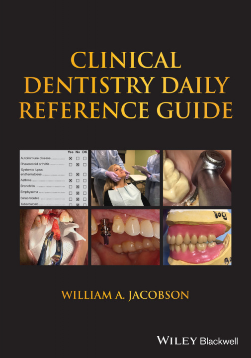 Kniha Clinical Dentistry Daily Reference Guide William A. Jacobson