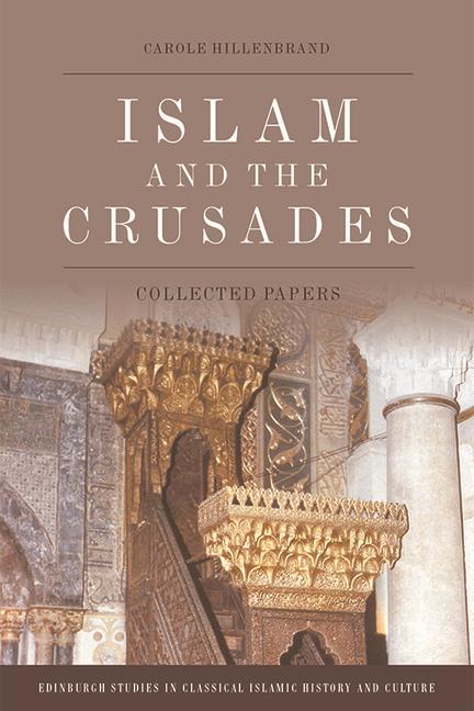 Carte Islam and the Crusades HILLENBRAND  CAROLE