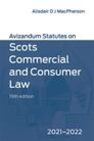 Kniha Avizandum Statutes on Scots Commercial and Consumer Law MACPHERSON  ALISDAIR