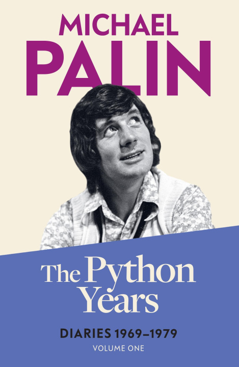 Carte THE PYTHON YEARS MICHAEL PALIN
