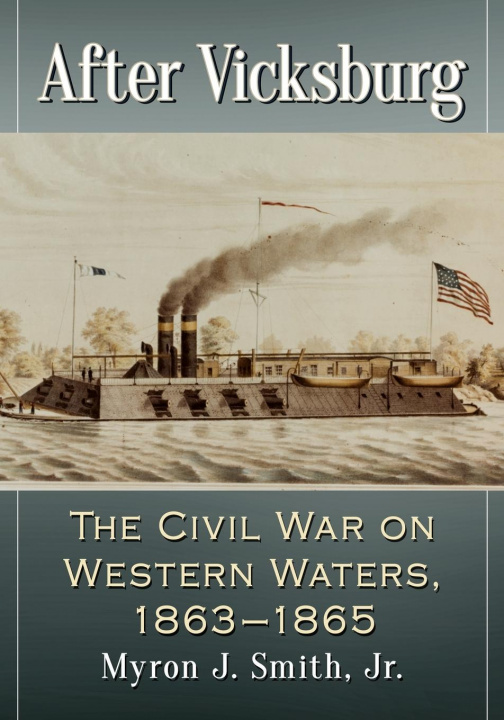 Carte After Vicksburg Myron J. Smith Jr.