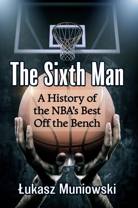 Libro Sixth Man Lukasz Muniowski
