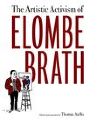 Könyv Artistic Activism of Elombe Brath 